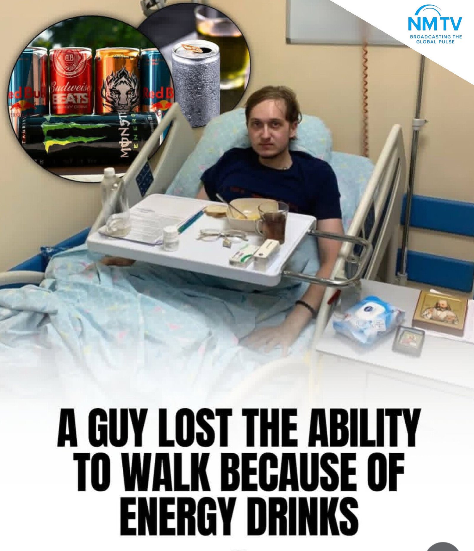 A guy Lost the ability to walk because of energy drinks